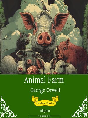 cover image of Animal Farm | Timeless Classics